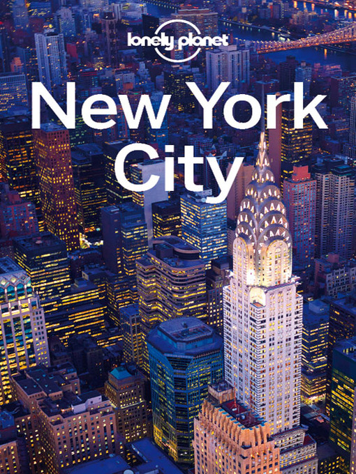 Title details for New York City City Guide by Lonely Planet - Available
